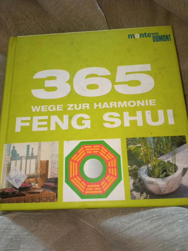 365 Wege zur Harmonie. Feng Shui in Windeck