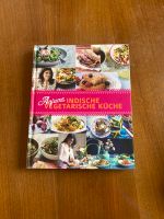 Anjums Indische vegetarische Küche Kochbuch Indien Vegetarisch Nürnberg (Mittelfr) - Mitte Vorschau