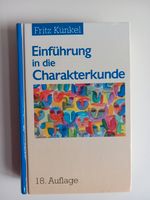 Einführung in die Charakterkunde Fritz Künkel neu Sachsen-Anhalt - Halle Vorschau