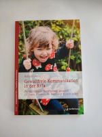 Fachbuch "Gewaltfreie Kommunikation in der KiTa" Barbara Leitner Sachsen - Wurzen Vorschau