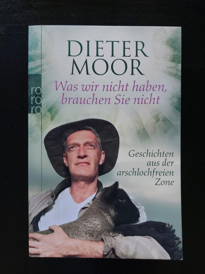 Dieter Moor: Was wir nicht haben, brauchen Sie nicht in Freiburg im Breisgau