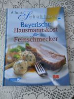 Alfons Schuhbeck "Bayerische Hausmannskost für Feinschmecker" Rheinland-Pfalz - Westheim Vorschau