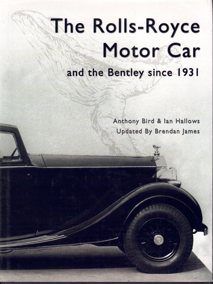 The Rolls-Royce Motor Car And the Bentley since 1931 in Küssaberg