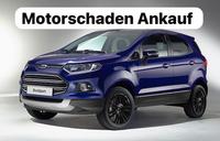 Motorschaden Ankauf Ford Mondeo Kuga Ecosport Focus Fiesta Galaxy Nordrhein-Westfalen - Mönchengladbach Vorschau
