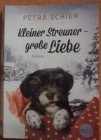 Kleiner Streuner - große Liebe - Petra Schier - TB - sehr gut Bayern - Hengersberg Vorschau