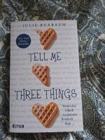 Tell me three Things von Julie Buxbaum Dortmund - Mitte Vorschau