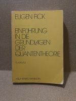 Eugen Fick Einführung In Die Grundlagen Der Quantentheorie Buch Niedersachsen - Wolfsburg Vorschau