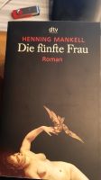 Buch „Die Fünfte Frau“ Roman von Henning Mankell Baden-Württemberg - Esslingen Vorschau