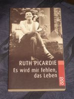 RUTH PICARDIE -  Es wird mir fehlen, das Leben Niedersachsen - Syke Vorschau