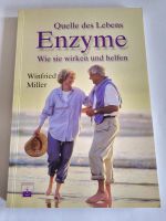 Enzyme - wie sie wirken und helfen Winfried Miller Bielefeld - Joellenbeck Vorschau