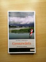 Wachlin: Grenzwärts. Krimi aus Zittau Thüringen - Nessetal Vorschau