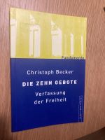 Christoph Becker - die 10 Gebote / Verfassung der Freiheit (NEU) Baden-Württemberg - Ulm Vorschau