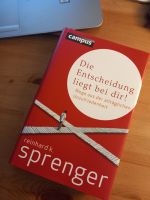 Entscheidung liegt bei dir Reinhard K Sprenger Glück, Psychologie Wandsbek - Hamburg Rahlstedt Vorschau