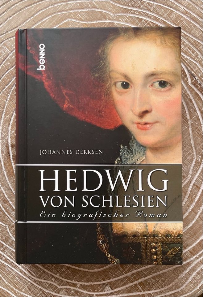 Hedwig von Schlesien - Ein biografischer Roman in Wörth a. Main