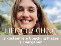 3 kostenfreie Life Coaching Plätze zu vergeben (online) Bayern - Regensburg Vorschau