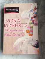 Liebesmärchen in New York von Nora Roberts Nordrhein-Westfalen - Wegberg Vorschau