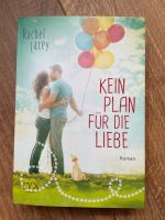 Rachel Lacey - Kein Plan für die Liebe Nordrhein-Westfalen - Minden Vorschau