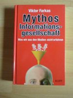 Viktor Farkas - Mythos Informationsgesellschaft 3. Aufl Ulfkotte Niedersachsen - Nordhorn Vorschau