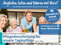 Pflegedienstleitung für unsere Tagespflege (m/w/d) Schleswig-Holstein - Wahlstedt Vorschau