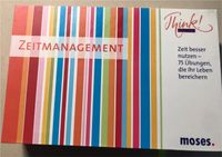 Moses - Think Smarter! Zeitmanagement: Zeit besser nutzen Bayern - Bamberg Vorschau