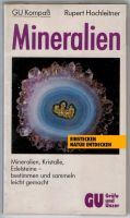 Rupert Hochleitner: Mineralien, GU Kompaß (Gräfe und Unzer) 1991 Saarland - St. Ingbert Vorschau