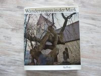 Wanderungen in der Mark Aufbau (DDR 1979 Leinen gebunden Fontane Nordrhein-Westfalen - Engelskirchen Vorschau