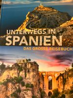 Unterwegs in Spanien Buch Baden-Württemberg - Markdorf Vorschau