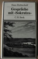 Gespräche mit Sokrates, Hans Richtscheid, Verlag C.H. Beck, Rheinland-Pfalz - Neustadt an der Weinstraße Vorschau