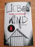 Liebes Kind von Romy Hausmann Hamburg-Nord - Hamburg Barmbek Vorschau