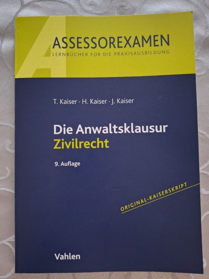Kaiserskript - Die Anwaltsklausur - Zivilrecht 9. Auflage in Hamburg