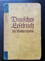 Antik Antiquariat Deutsches lesebuch für Volksschulen Anf. 19 J. Nordrhein-Westfalen - Monheim am Rhein Vorschau