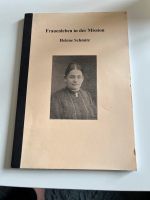 Frauenleben in der Mission | Helene Schmitz Wuppertal - Vohwinkel Vorschau