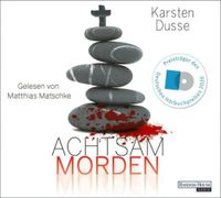 Achtsam morden von Karsten Dusse (2019) Baden-Württemberg - Rottweil Vorschau