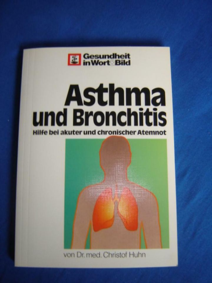 Asthma u. Bronchitis Hilfe bei akuter u. chronischer Atemnot neu in Elz