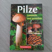 Buch Pilze sammeln und genießen,  Preis inkl Versand Sachsen - Lichtenau Vorschau