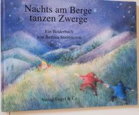 Nachts am Berge tanzen Zwerge - Bettina Stietencron Waldorf Monte Nordrhein-Westfalen - Lübbecke  Vorschau