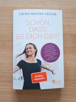 Schön, das es dich gibt - Laura Malina Seiler Rheinland-Pfalz - Gerolstein Vorschau