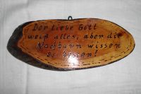 Sinnspruchtafel Scherzartikel Gott/Nachbarn/Wissen Wandbild Holz Thüringen - Mellingen Vorschau