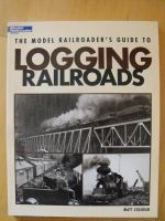 The Model Railroaders Guide to Logging Railroads Schleswig-Holstein - Geschendorf Vorschau