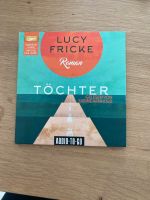 Hörbuch~ Lucy Fricke~ Töchter Niedersachsen - Lehrte Vorschau
