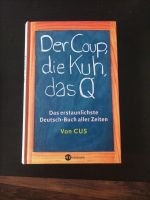 Buch * Der Coup, die Kuh, das Q * CUS * Hardcover Berlin - Spandau Vorschau