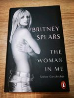 Britney Spears The woman in me Biografie Nordrhein-Westfalen - Emmerich am Rhein Vorschau