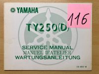 YAMAHA TY250(D) WARTUNGSANLEITUNG Nordrhein-Westfalen - Drensteinfurt Vorschau