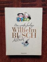 Das große farbige Wilhelm Busch Album Niedersachsen - Kakenstorf Vorschau