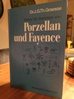 Porzellan und Fayence - Dr.J.G.Th. Graesse Rheinland-Pfalz - Melsbach Vorschau