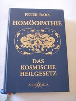 Peter Raba - Homöopathie - Das kosmische Heilgesetz Hamburg-Nord - Hamburg Winterhude Vorschau