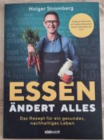 Ungelesen: Holger Stromberg - Essen ändert Alles Bonn - Beuel Vorschau