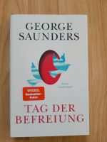 George Saunders Tag der Befreiung NEU inkl Versand Leipzig - Möckern Vorschau