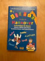 In und um Hannover Freizeittipps für Kinder Kinderbuch Hannover - Kirchrode-Bemerode-Wülferode Vorschau