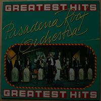 Pasadena Roof Orchestra* – Greatest Hits  Swing  LP Rheinland-Pfalz - Hettenleidelheim Vorschau